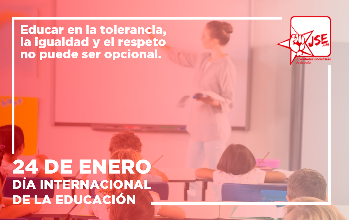 Juventudes Socialistas recuerda, en el Día Internacional de la Educación, que educar en la tolerancia, la igualdad y el respeto no puede ser opcional.