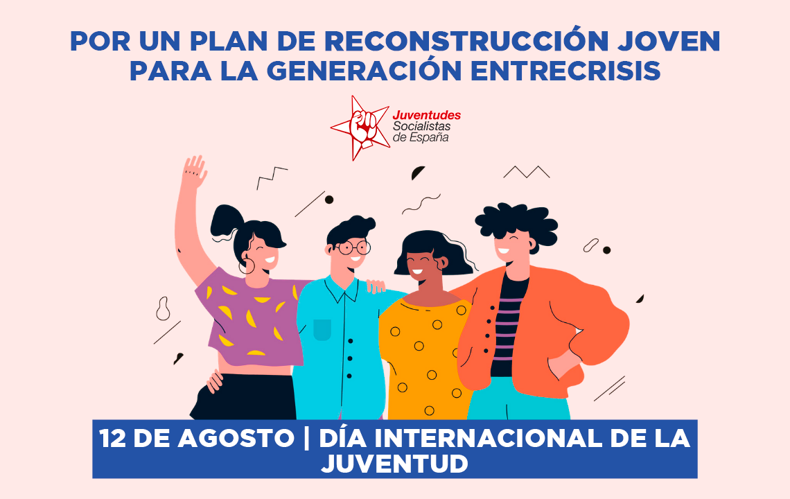 JSE reivindica sus propuestas para una Reconstrucción Joven en el Día Internacional de la Juventud.