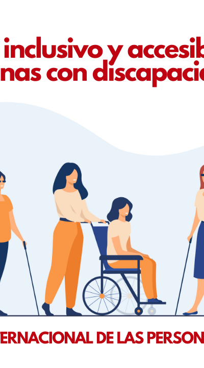 Por un mundo inclusivo y accesible para las personas con discapacidad.