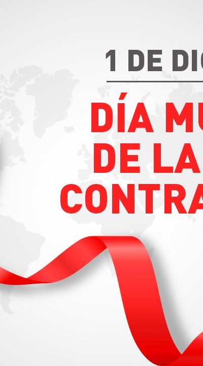 1 de diciembre. Día Mundial de la Lucha contra el SIDA.