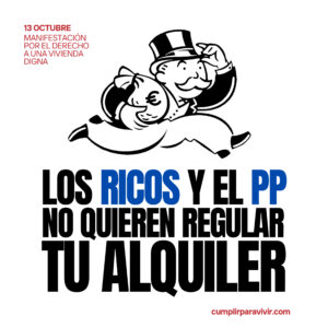 Los ricos y el PP no quieren regular tu alquiler